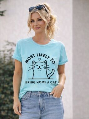 029 NWT Most Likely To Being Home A Cat